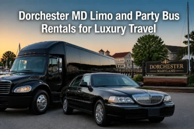 Dorchester MD Limo and Party Bus Rentals for Luxury Travel