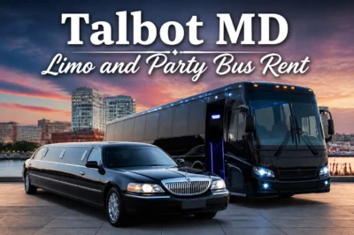 Talbot MD Limo and Party Bus Rent