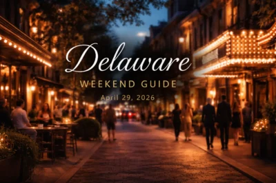 Delaware Events Roundup: Discover What's Happening May 3&ndash;9, 2026 This Week