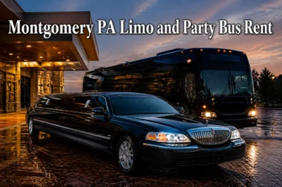 Montgomery PA Limo and Party Bus Rent